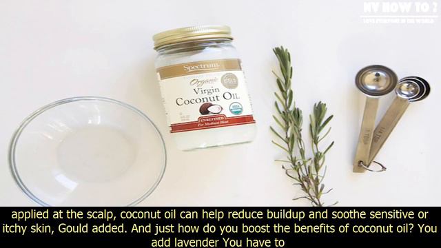 [NV How to?] Easy diy hair conditioner mask: nourishing lavender coconut oil treatment смотреть онлайн