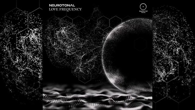 Neurotonal - Love Frequency [Full EP] смотреть онлайн