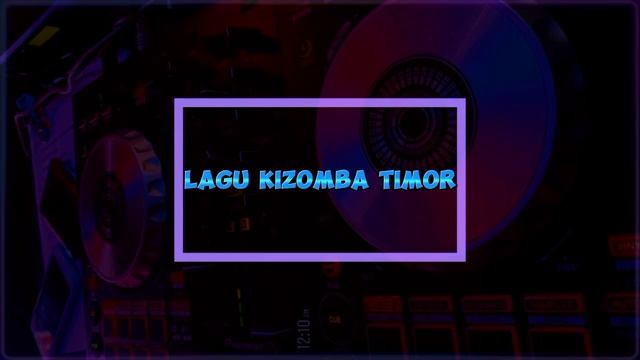 LAGU KIZOMBA TIMOR TERBARU ?? смотреть онлайн