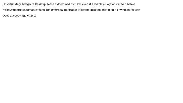 telegram desktop doesn't auto download pictures смотреть онлайн