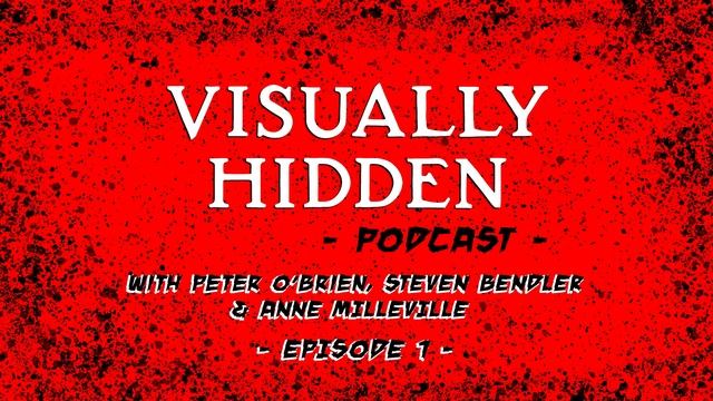 VISUALLY HIDDEN PODCAST – EPISODE 1 смотреть онлайн