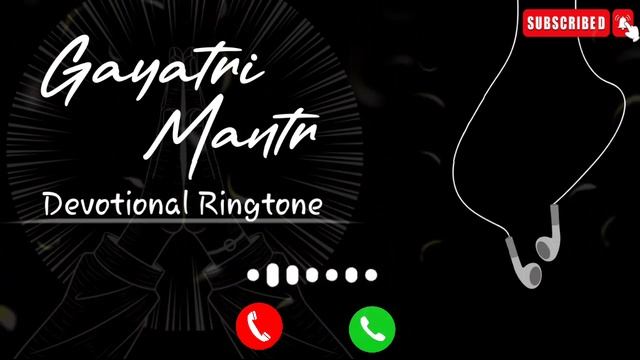 Gayatri Mantra Ringtone Mp3 || Om Bhur Bhuwat Shwah || Devotional Ringtone Download Free смотреть онлайн