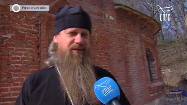 Спасо-Преображенский Пронский мужской монастырь в программе "Вернем жизнь храму" Апрель 2019 года. смотреть онлайн