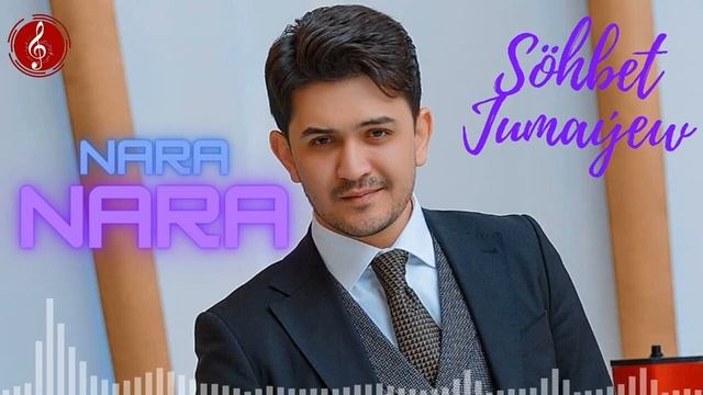 Sohbet Jumayew-Nara Nara 2021 Hit смотреть онлайн