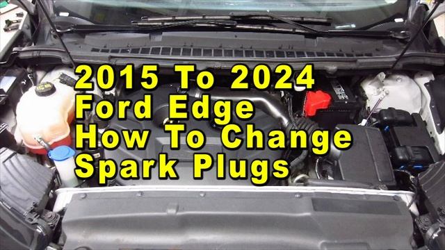 Ford Edge How To Change Spark Plugs EcoBoost 2.0L Turbo I4 Engine 2015 To 2024 With Part Numbers смотреть онлайн