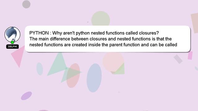 PYTHON : Why aren't python nested functions called closures? смотреть онлайн
