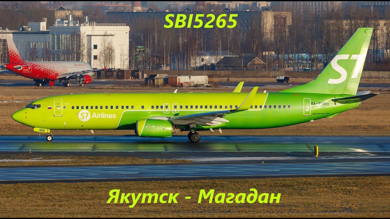 MSFS2020 | S7 Airlines | Boeing B737-800NG | Якутск - Магадан