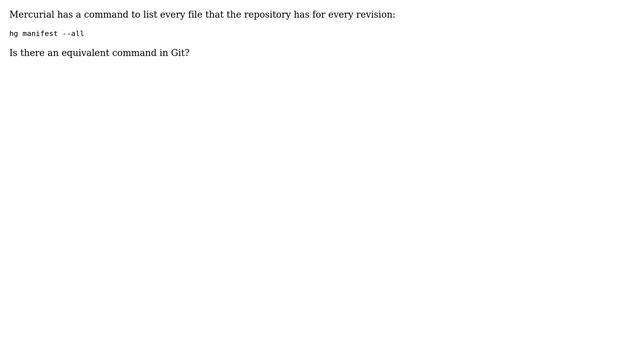 How to list every file for every revision in Git (like Mercurial's hg manifest --all)? смотреть онлайн