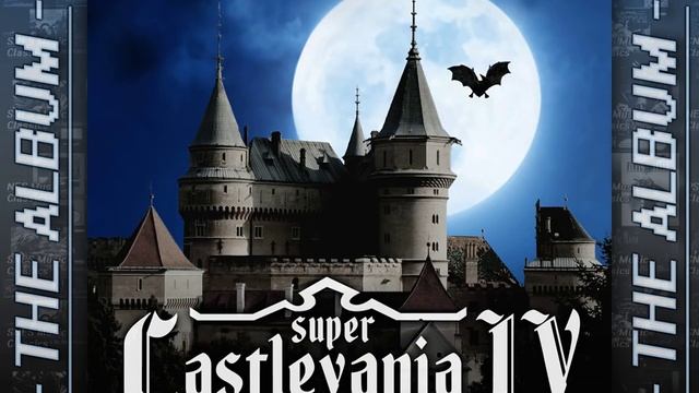 Super Castlevania 4 Album - Reworked, Remastered, Arranged Cover смотреть онлайн