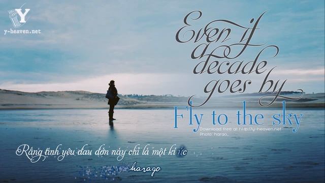 [Vietsub] Even if a decade goes by - Fly to the sky смотреть онлайн