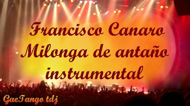 Tanda Di  Milonga  Francisco Canaro  1937 41