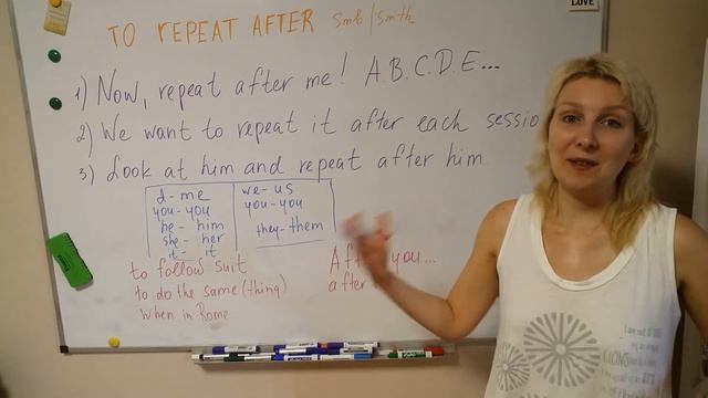 EN - TO REPEAT AFTER - meaning and examples - значение и примеры смотреть онлайн