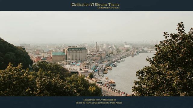 Civilization VI - Ukraine (Industrial) Variation 1 смотреть онлайн