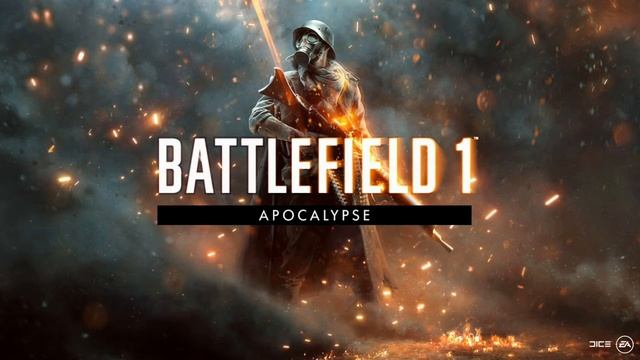 Battlefield 1 Apocalypse Spawn Theme #10 смотреть онлайн