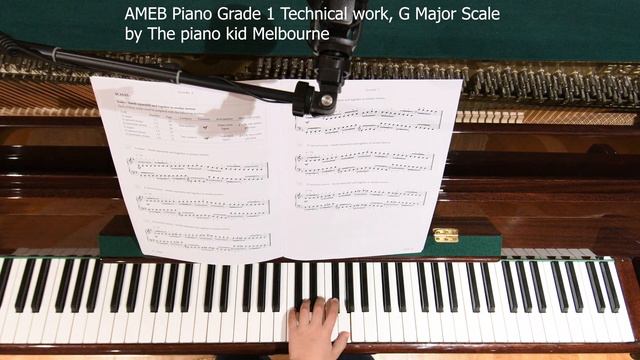 AMEB Piano Grade 1 Technical work, G Major Scale by The piano kid Melbourne смотреть онлайн