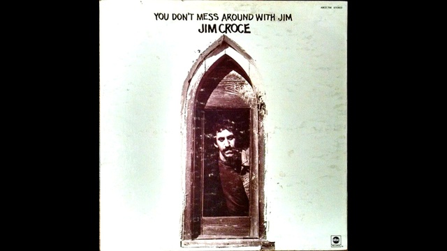 Jim Croce - You Don't Mess Around With Jim - 1972 смотреть онлайн