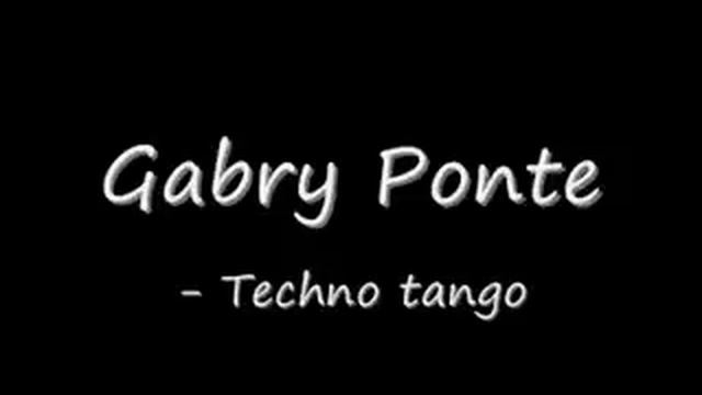Gabry Ponte - Techno tango смотреть онлайн