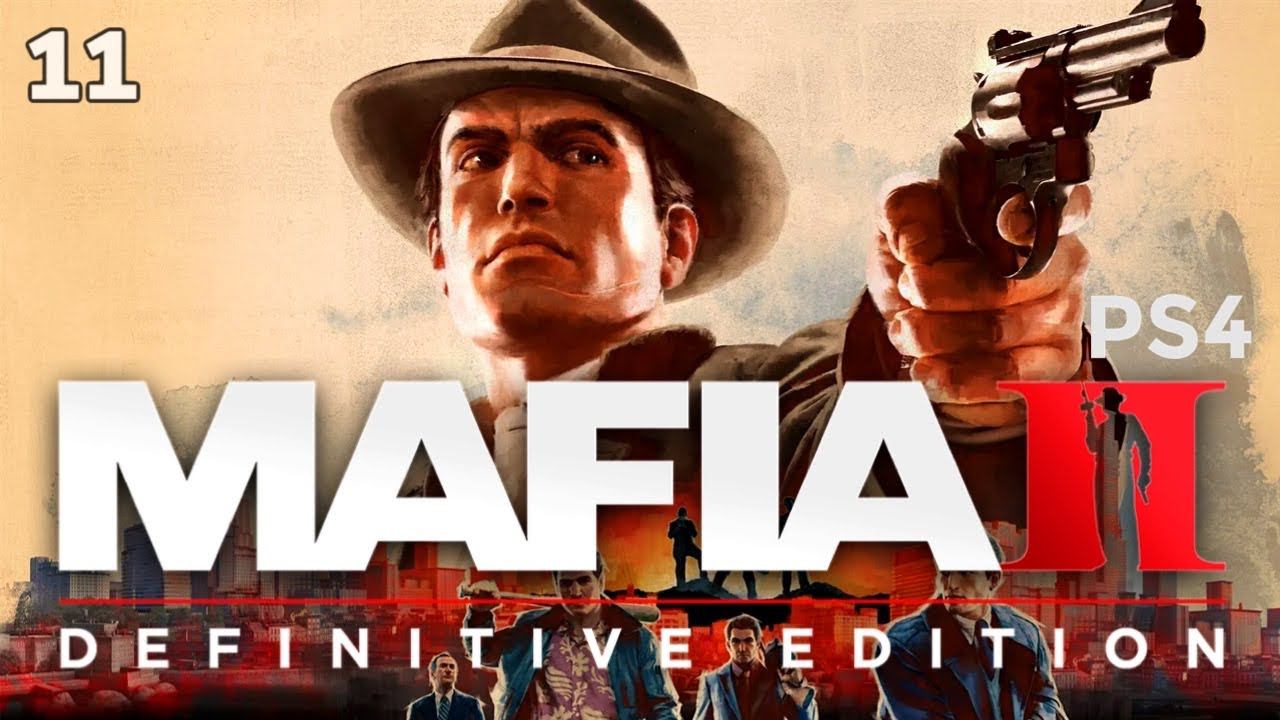 MAFIA 2: Definitive Edition PS4 Прохождение (11) DLC Joe’s Adventures смотреть онлайн