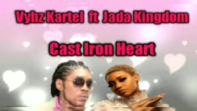 Vybz Kartel, Jada Kingdom - Case Iron Heart (Official Music Audio) смотреть онлайн