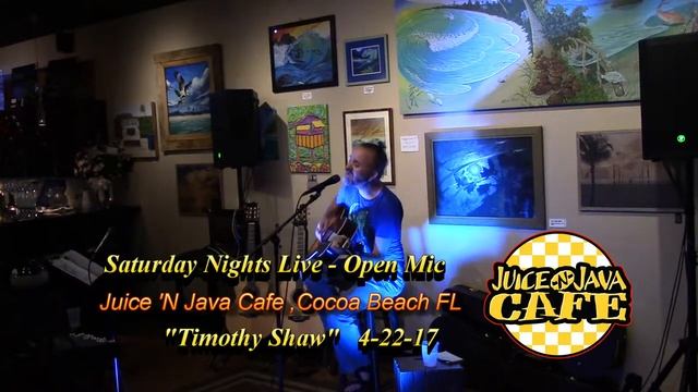 Timothy Shaw @ Juice 'N Java Cafe Open Mic 4-22-17 смотреть онлайн