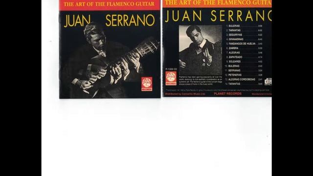 Juan Serrano, The Art of the Flamenco Guitar, complete CD смотреть онлайн