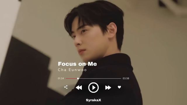 Playlist Cha Eun-Woo | Song смотреть онлайн