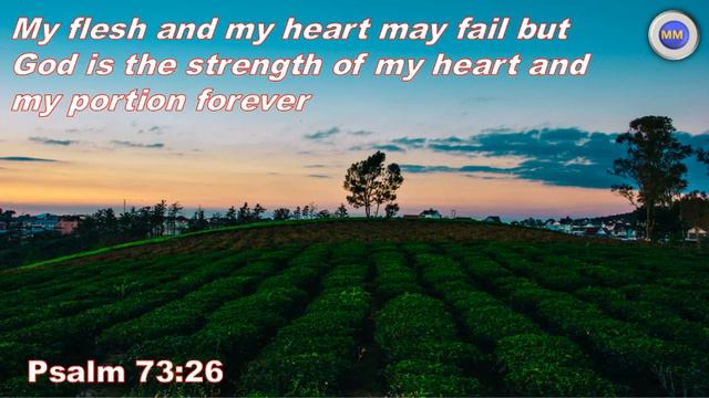 9 January 2021 /TODAY ‘S BIBLE VERSE /Psalm 73:26 смотреть онлайн