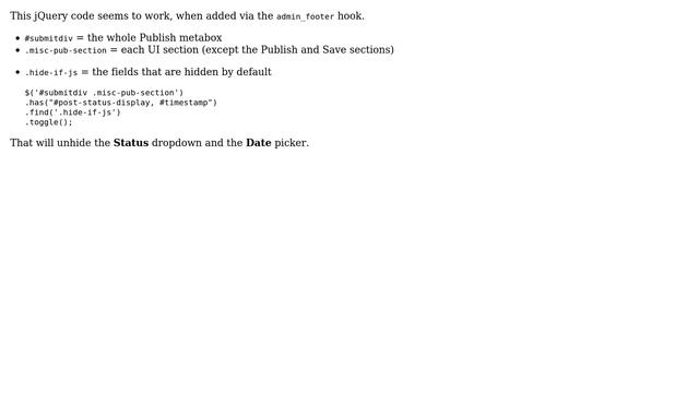 Wordpress: Make The Status, Visibility, Or Date Fields Opened By Default In The Publish Box