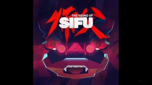 SIFU - OST Full Official Soundtrack / Original Game Soundtrack (Full Album)