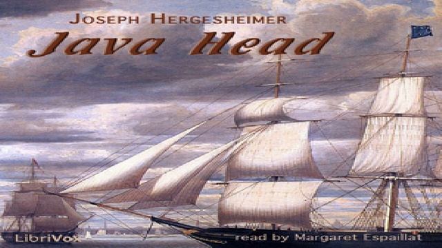 Java Head | Joseph Hergesheimer | Culture & Heritage, Family Life | Audiobook Full | English | 3/6 смотреть онлайн