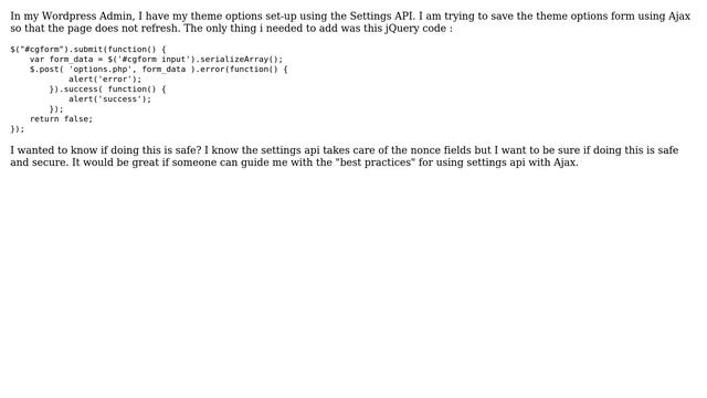 Wordpress: Is it safe to post form data via Ajax to the settings api? Am I missing something? смотреть онлайн