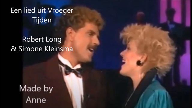 Een lied uit vroeger tijden - Robert Long & Simone Kleinsma смотреть онлайн