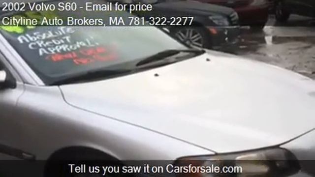 2002 Volvo S60 2.4T 4dr Sedan for sale in Malden, MA 02148 a смотреть онлайн