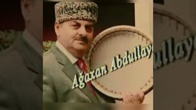 Ağaxan Abdullayev - Segah