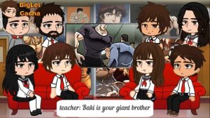 Past Baki Classmates react to Baki Hanma | Gacha React | Full Video