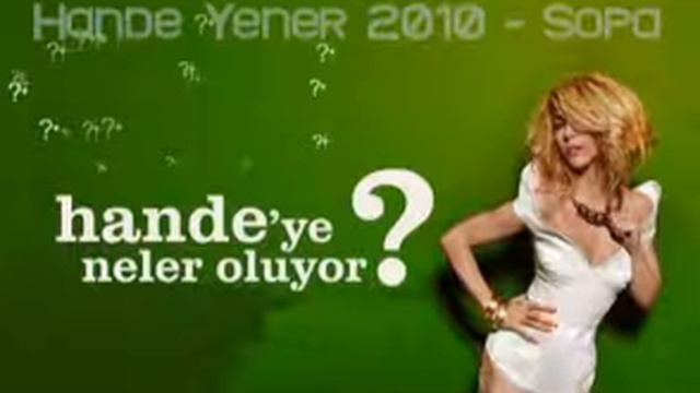 Hande Yener 2010 - Sopa - PrensesBoard