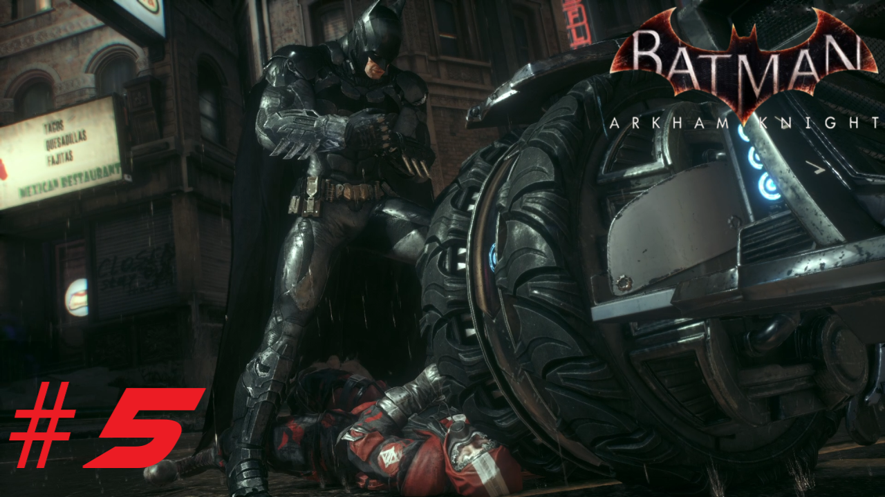 Batman™ Arkham Knight ➣ Прохождение #5 смотреть онлайн