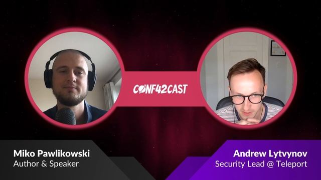 Securing Teleportation | Andrew Lytvynov & Miko Pawlikowski | Conf42Cast смотреть онлайн
