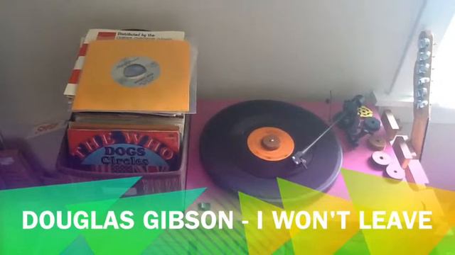 Douglas Gibson - I Won't Leave смотреть онлайн