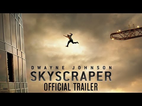 Небоскреб / Skyscraper - Trailer