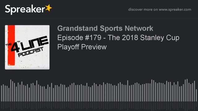Episode #179 - The 2018 Stanley Cup Playoff Preview смотреть онлайн