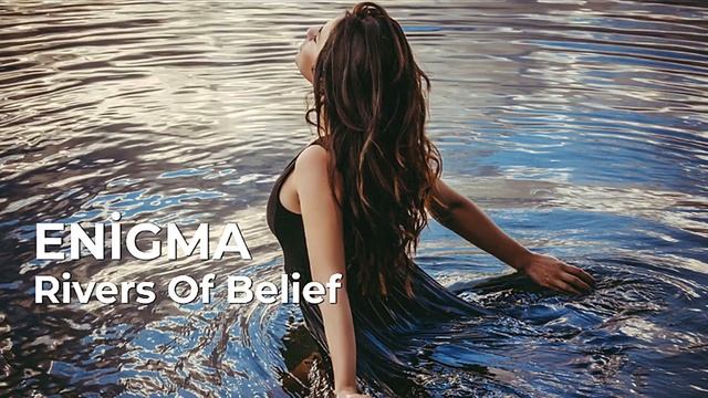 ➤ Enigma - Rivers Of Belief - Razormaid Remix смотреть онлайн