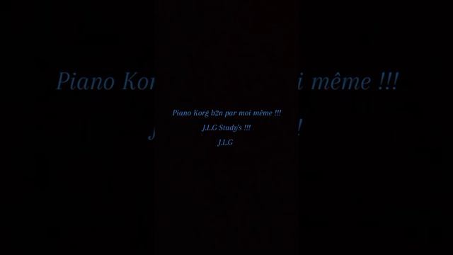 Piano Korg b2n par moi même Story's !!! 07042022 !!! J.L.G Study's !!! J.L.G смотреть онлайн