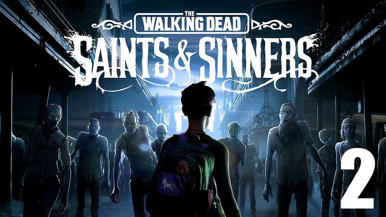 The Walking Dead Saints Sinners VR Часть 2 смотреть онлайн