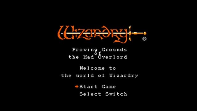 Wizardry - Proving Grounds of The Mad Overlord (NES) - full ost смотреть онлайн