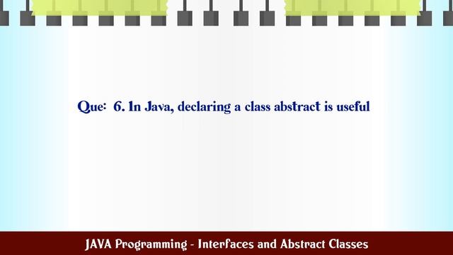JAVA Programming - Interfaces and Abstract Classes MCQ Questions смотреть онлайн