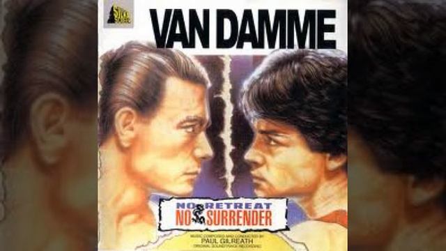 No Retreat No Surrender Stand On Your Own Original Soundtrack! Jean Claude Van Damme! смотреть онлайн
