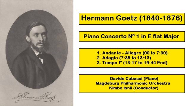 Hermann Goetz (1840-1876) - Piano Concerto Nº 1 in E flat Major смотреть онлайн