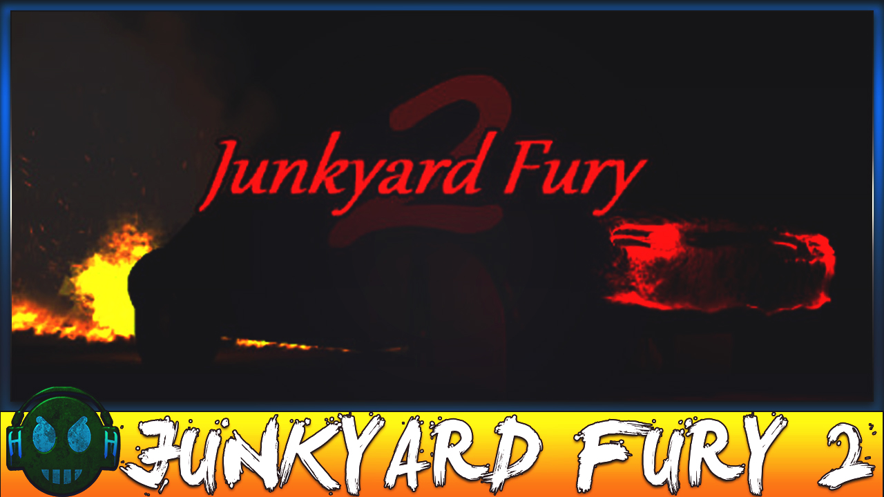 Junkyard Fury 2 Хоррор-стратегия от первого лица смотреть онлайн
