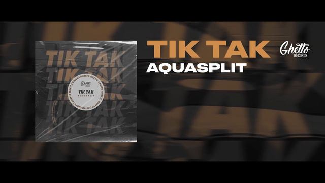 AQUASPLIT - Tik Tak